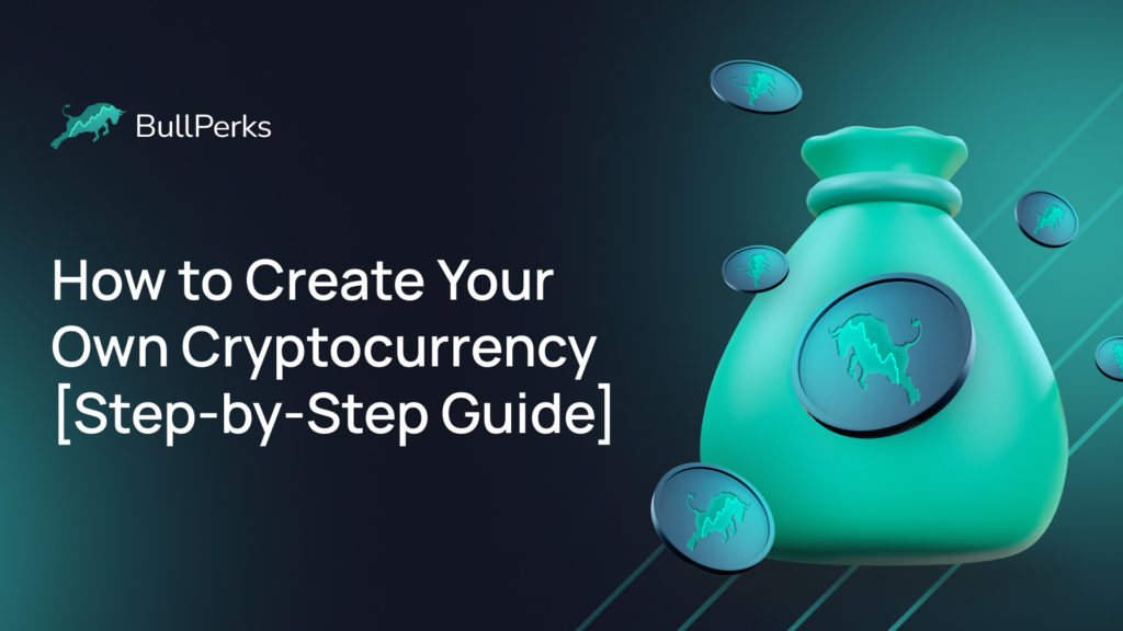 How to Create Your Own Cryptocurrency [Step-by-Step Guide] 2