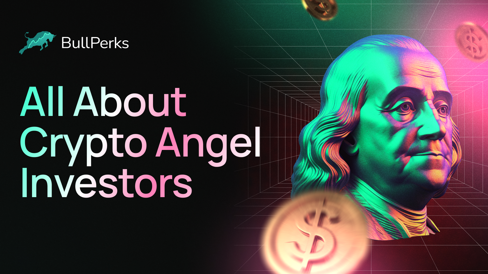 All About Crypto Angel Investors - BullPerks