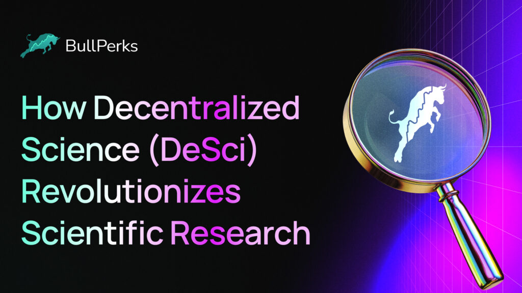 How Decentralized Science (DeSci) Revolutionizes Scientific Research 2 How Decentralized Science (DeSci) Revolutionizes Scientific Research 2