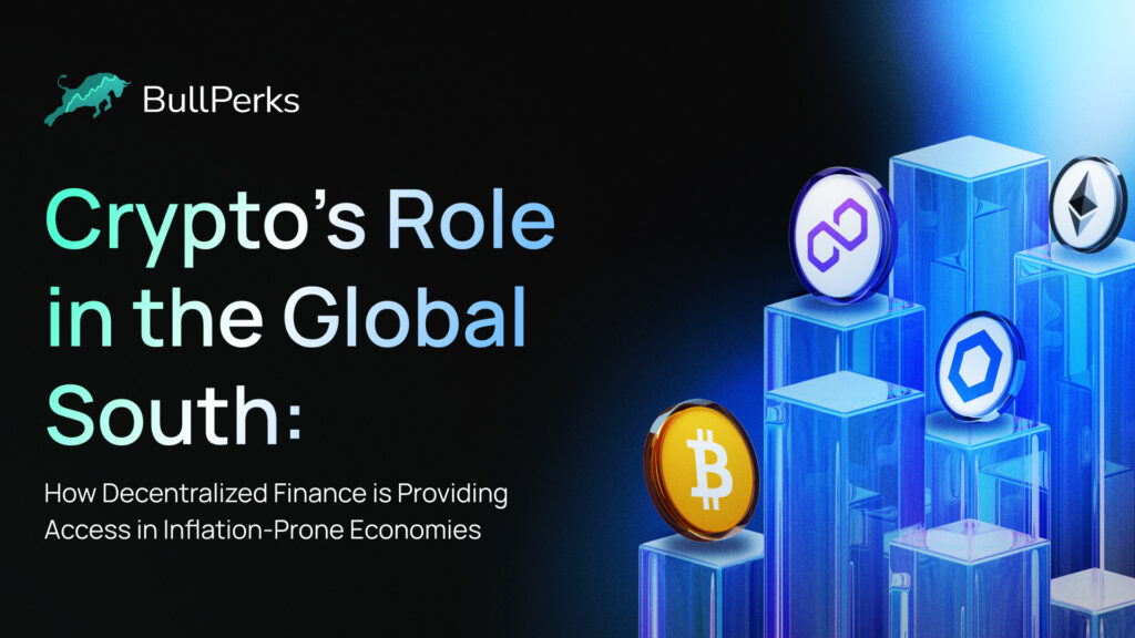 Crypto’s Role in the Global South: How Decentralized Finance Is Providing Access in Inflation-Prone Economies 2