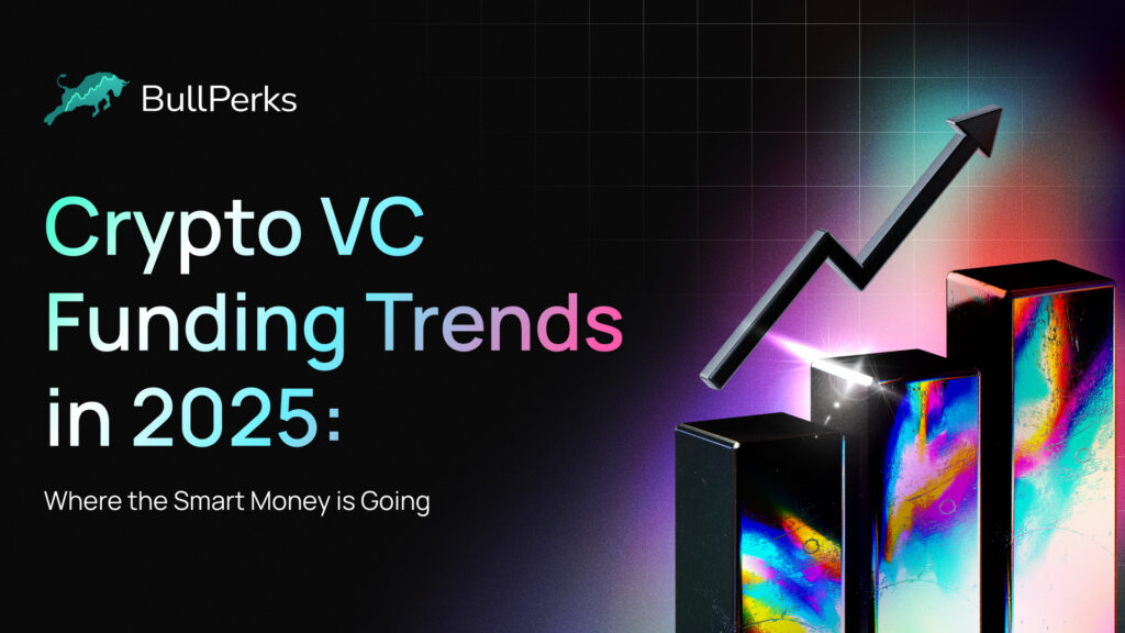 Crypto VC Funding Trends in 2025: Where the Smart Money Is Going 2